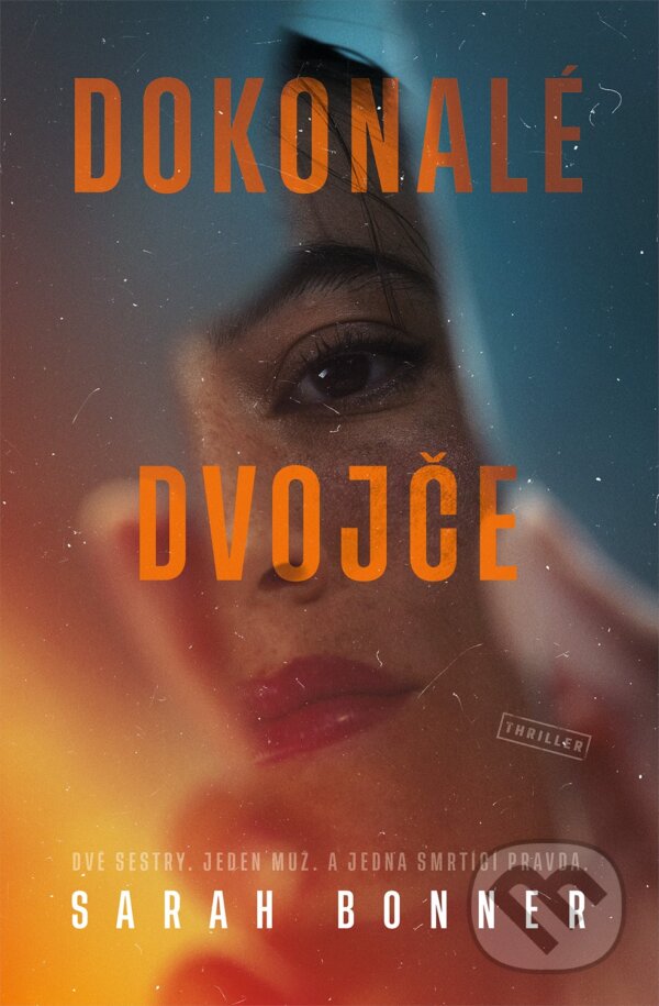 Levně Dokonalé dvojče - Sarah Bonner - kniha z kategorie Thrillery