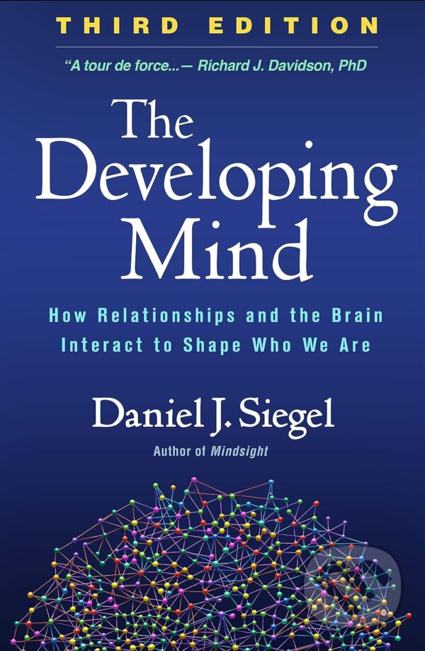 Levně Developing Mind (Third Edition) - Daniel J. Siegel - kniha z kategorie Psychológia
