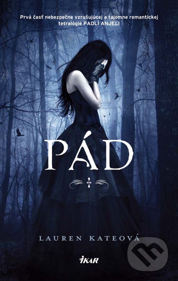 E-kniha: Pád (Lauren Kate). Ikar, 2012