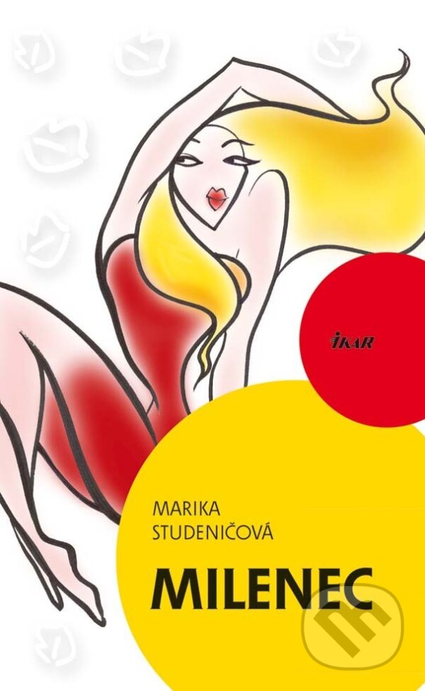 E-kniha: Milenec (Marika Studeničová). Ikar, 2012