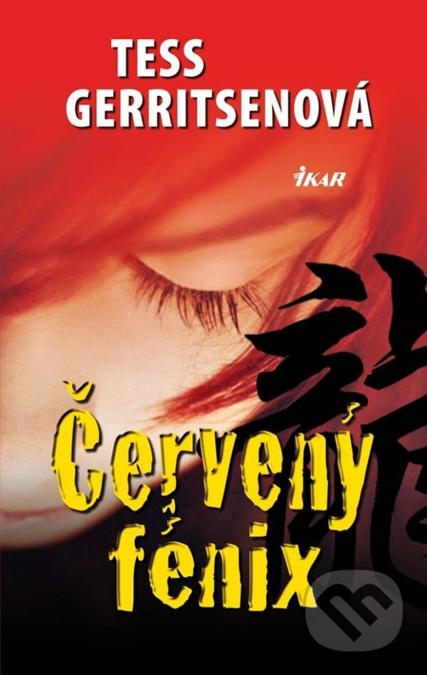 E-kniha: Červený fénix (Tess Gerritsen). Ikar, 2012