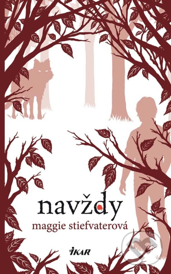 E-kniha: Navždy (Maggie Stiefvater). Ikar, 2000