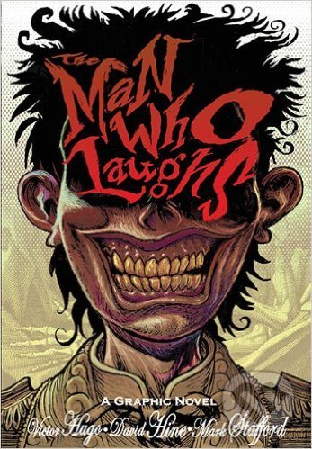 Kniha: The Man Who Laughs (Victor Hugo). SelfMadeHero, 2012