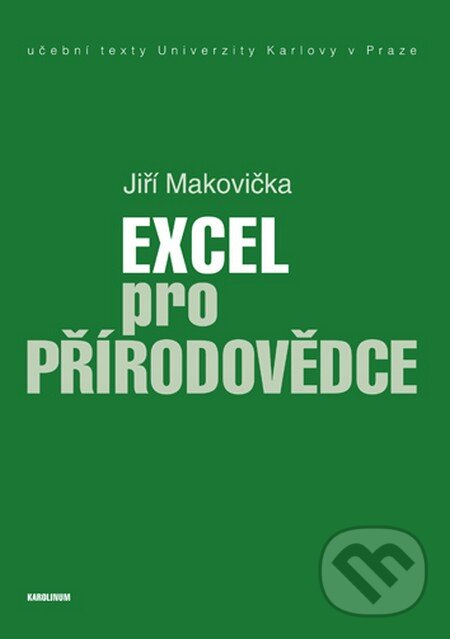 Levně Excel pro přírodovědce - Jiří Makovička - kniha z kategorie Kancelárske aplikácie