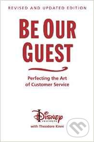 Levně Be Our Guest (Perfecting the Art of Customer Service) - kniha z kategorie Ekonómia