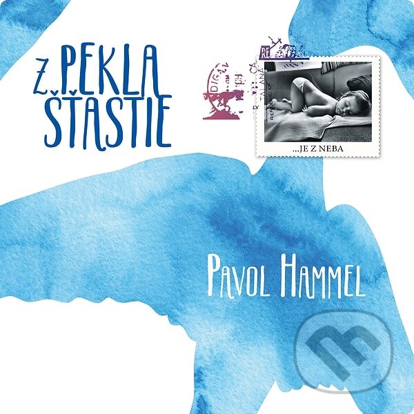 Levně Pavol Hammel: Z pekla šťastie LP - Pavol Hammel