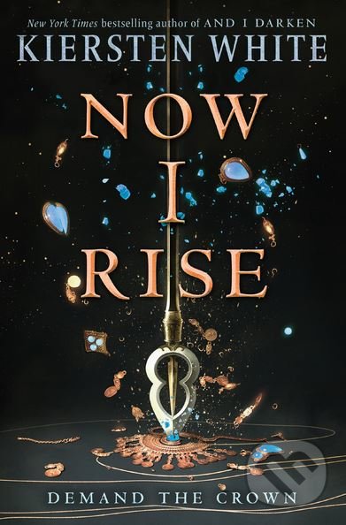 Levně Now I Rise - Kiersten White - kniha z kategorie Pre deti a mládež