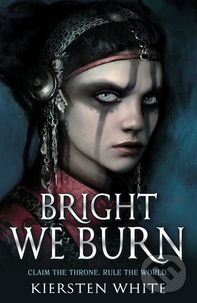 Bright We Burn - Kiersten White, Penguin Books, 2018