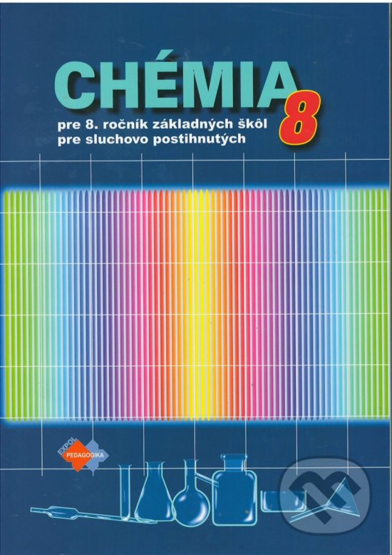 Levně Chémia pre 8. ročník základných škôl pre žiakov so sluchovým postihnutím - kniha z kategorie Chémia