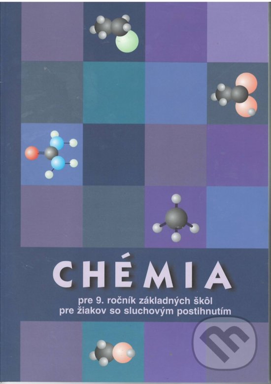 Chémia pre 9. ročník základných škôl pre žiakov so sluchovým postihnutím - Emil Adamkovič, Expol Pedagogika, 2008
