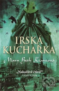 Levně Irská kuchařka - Mary Beth Keane - kniha z kategorie Spoločenská beletria