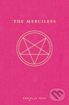 Levně The Merciless - Danielle Vega - kniha z kategorie Beletria
