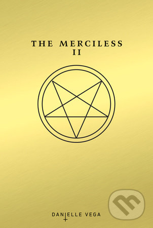 Levně The Merciless II - Danielle Vega - kniha z kategorie Beletria