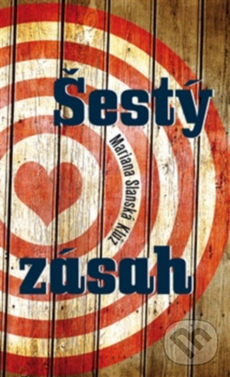 Levně Šestý zásah - Mariana Slanská Klúz - kniha z kategorie Beletria