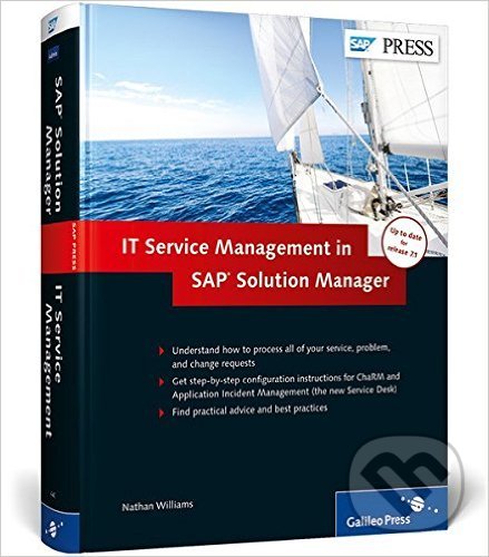 ITSM and ChaRM in SAP Solution Manager - Nathan Williams, SAP Press, 2013
