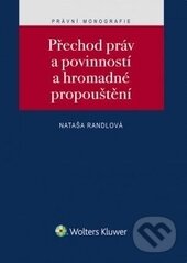 Levně Přechod práv a povinností a hromadné propouštění - Nataša Randlová - kniha z kategorie Personalistika