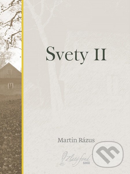 Svety II - Martin Rázus, Petit Press