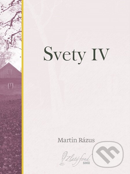 Svety IV - Martin Rázus, Petit Press