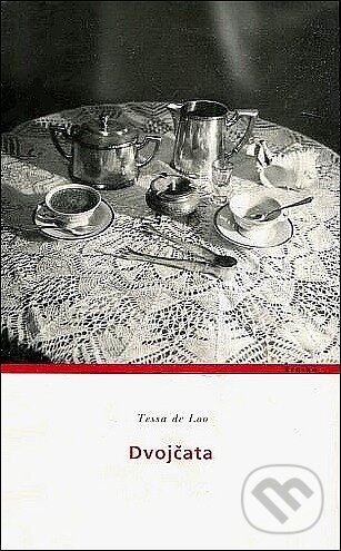 Kniha: Dvojčata (Tessa de Loo). Eroika, 2003