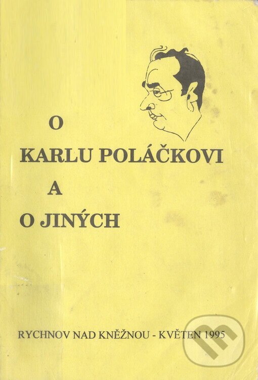 Kniha: O Karlu Poláčkovi a o jiných (Albert). Albert, 1999