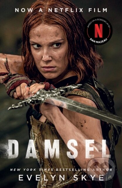 Levně Damsel (A timeless feminist fantasy adventure soon to be a major Netflix film starring Millie Bobby Brown and Angela Bassett) - kniha z kategorie…