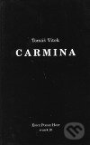 Kniha: Carmina (Tomáš Vítek). Host, 1997