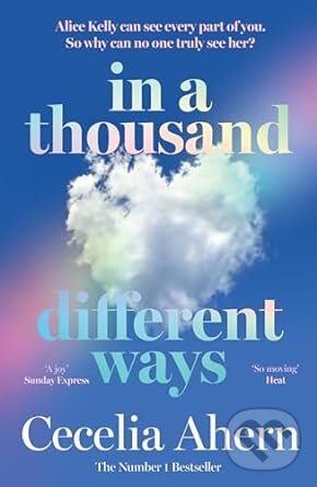 Kniha: In a Thousand Different Ways (Cecelia Ahern)