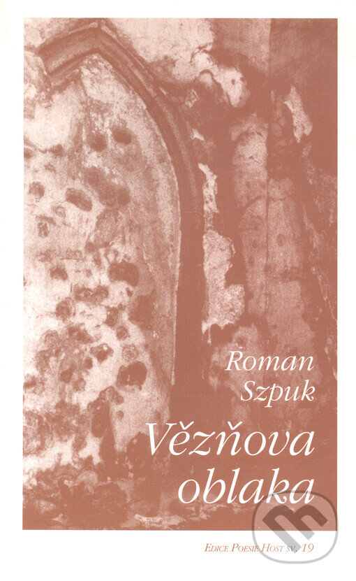 Kniha: Vězňova oblaka (Roman Szpuk). Host, 1997