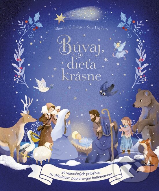Levně Búvaj, dieťa krásne (24 vianočných príbehov so skladacím papierovým betlehemom) - kniha z kategorie Kresťanstvo