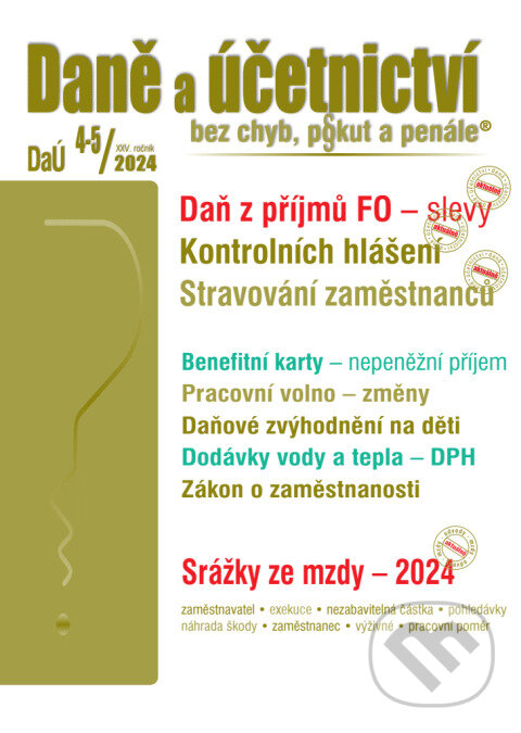 Levně Daně a účetnictví bez chyb, pokut a penále č. 4-5 / 2024 - Slevy na dani z příjmů FO