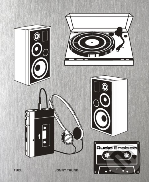 Levně Audio Erotica (Hi-Fi brochures 1950s-1980s) - Jonny Trunk - kniha z kategorie Hudba