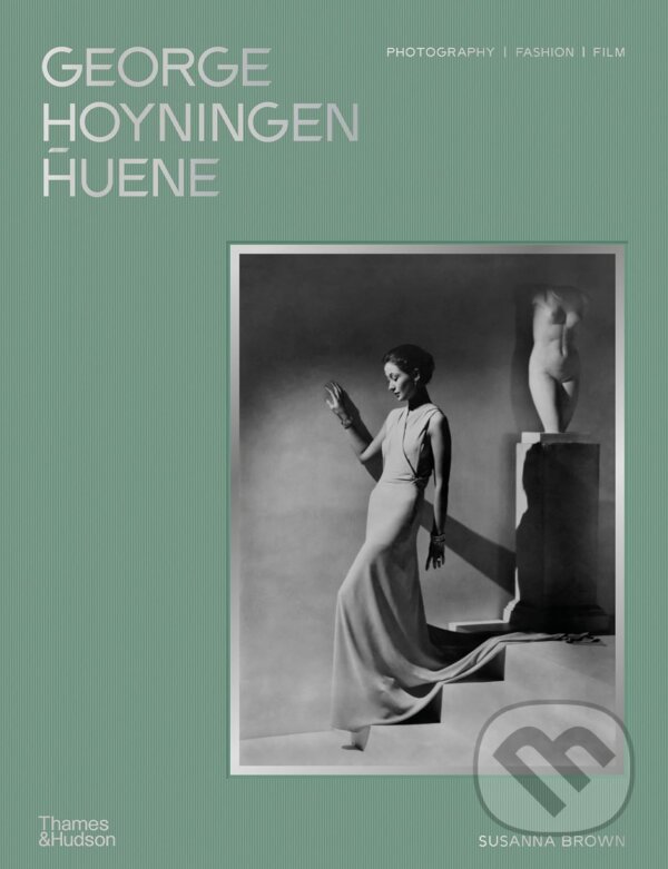 Levně George Hoyningen-Huene (Photography, Fashion, Film) - kniha z kategorie Fotografie
