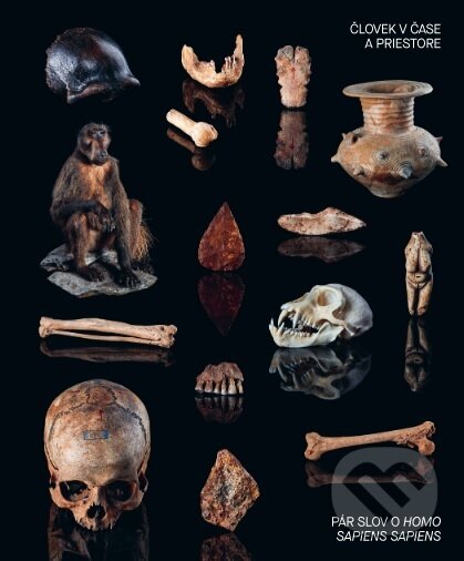 Levně Človek v čase a priestore (Pár slov o Homo sapiens sapiens) - kniha z kategorie História