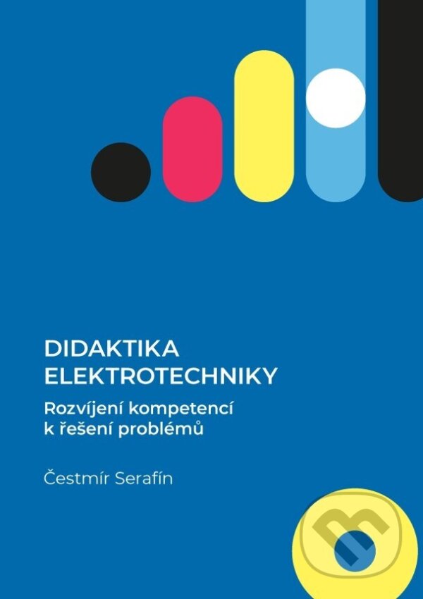 Didaktika elektrotechniky - Čestmír Serafín, Univerzita Palackého v Olomouci, 2023