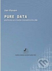 Levně Pure Data (Platforma pro tvorbu interaktivního díla) - kniha z kategorie Hudba