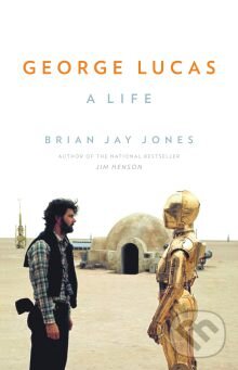 Levně George Lucas - Brian Jay Jones - kniha z kategorie Film