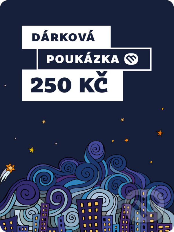 Levně Dárková poukázka - 250 Kč (Fyzická nebo elektronická)