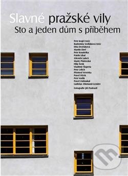 Kniha: Slavné pražské vily (Autorský kolektív). Foibos, 2012