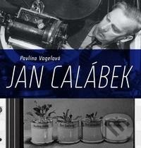 Levně Jan Calábek - Pavlína Vogelová - kniha z kategorie Životopisy