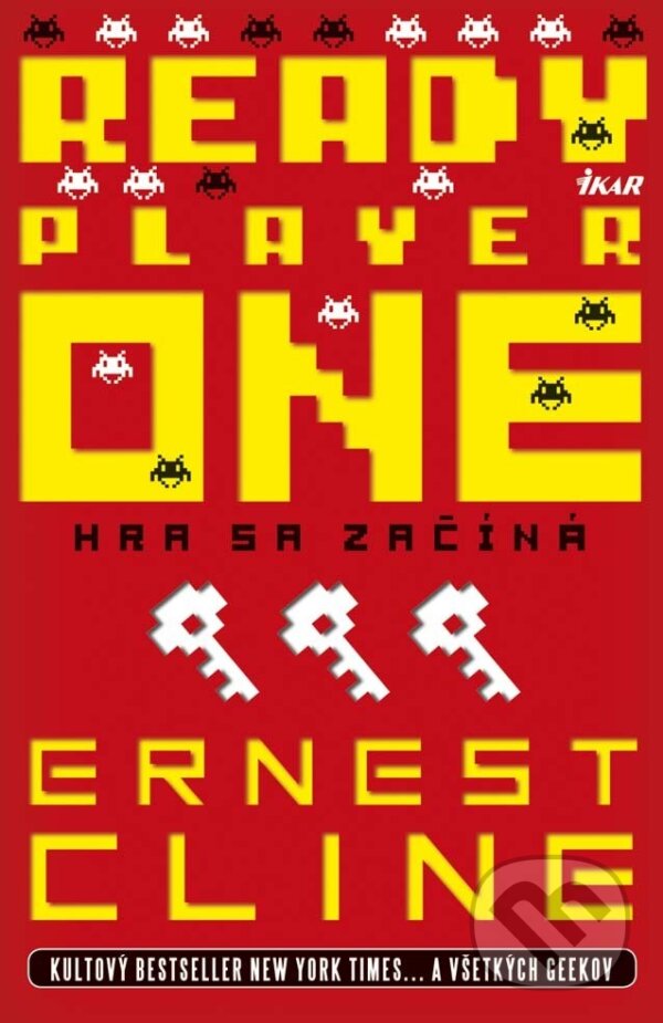 Ready Player One - Hra sa začína - Ernest Cline, Ikar, 2016