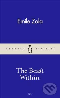 The Beast Within - Emile Zola, Penguin Books, 2016