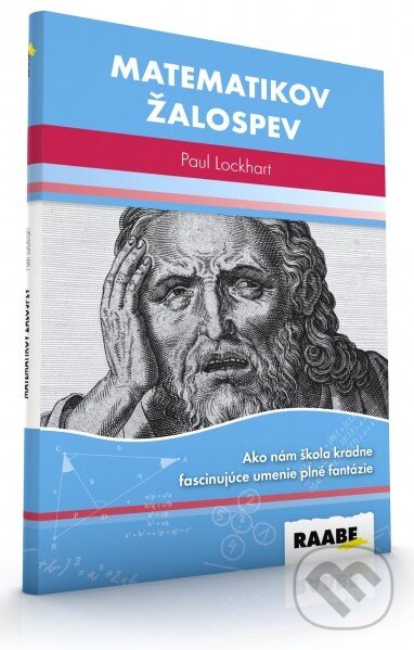 Levně Matematikov žalospev - Paul Lockhart - kniha z kategorie Matematika