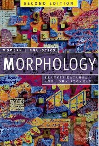 Levně Morphology - Francis Katamba - kniha z kategorie Literárna veda