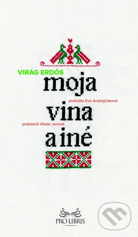 Levně Moja vina a iné - Erdős Virág - kniha z kategorie Poézia