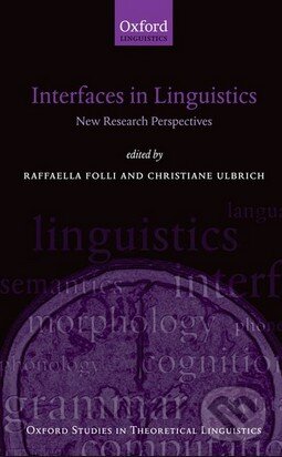 Levně Interfaces in Linguistics (New Research Perspectives) - kniha z kategorie Literárna veda