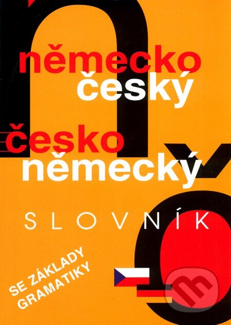Levně Německo-český, česko-německý slovník (se základy gramatiky) - kniha z kategorie Jazykové učebnice a slovníky