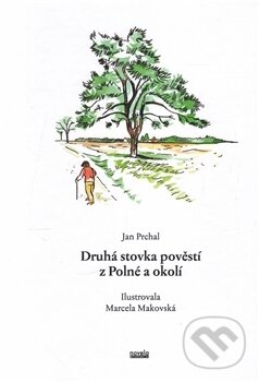Levně Druhá stovka pověstí z Polné a okolí - Jan Prchal - kniha z kategorie Mýty, povesti a legendy