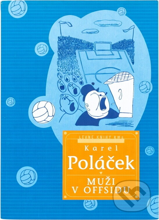 Kniha: Muži v offsidu (Karel Poláček). , 2000