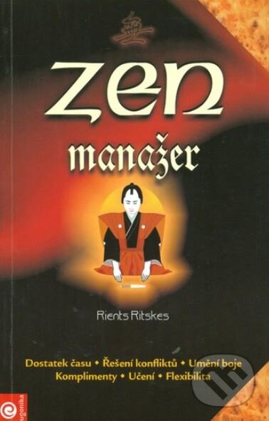 Kniha: Zen manažer (Rients Ritskes). Eugenika, 2003