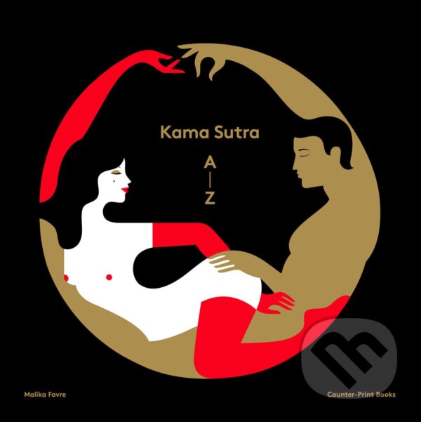 Levně Malika Favre (Kama Sutra A-Z) - kniha z kategorie Vzťahy a rodina